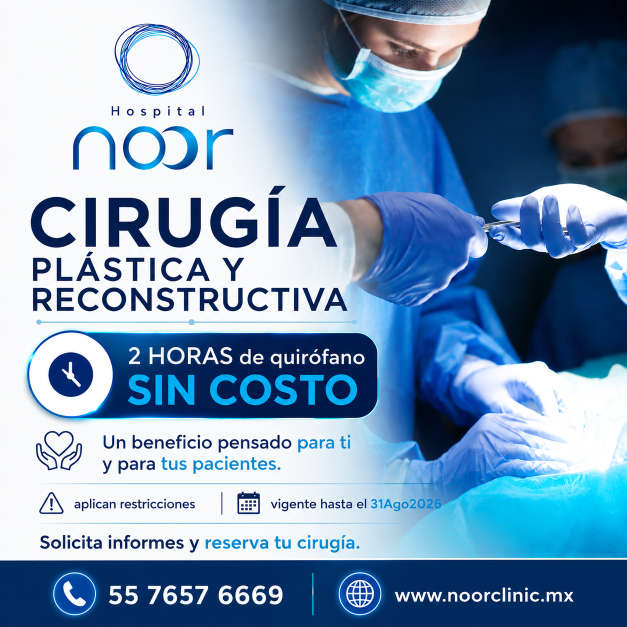 Cirugía Plástica y Reconstructiva - 2 Horas de Quirófano Sin Costo